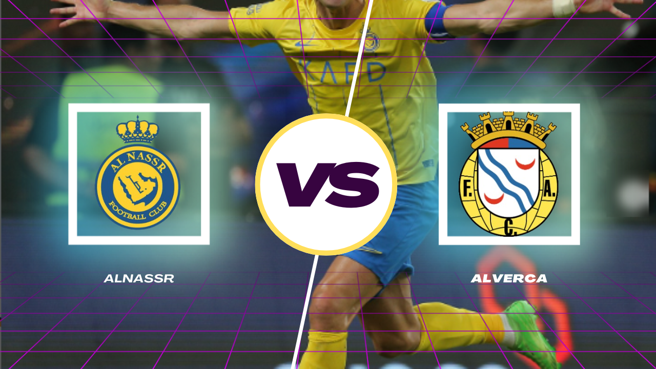 Today Al Nassr vs Alverca